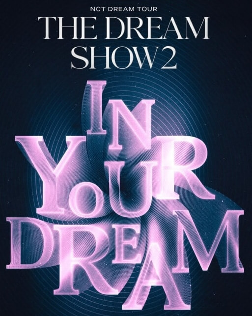 THE DREAM SHOW2 In YOUR DREAM